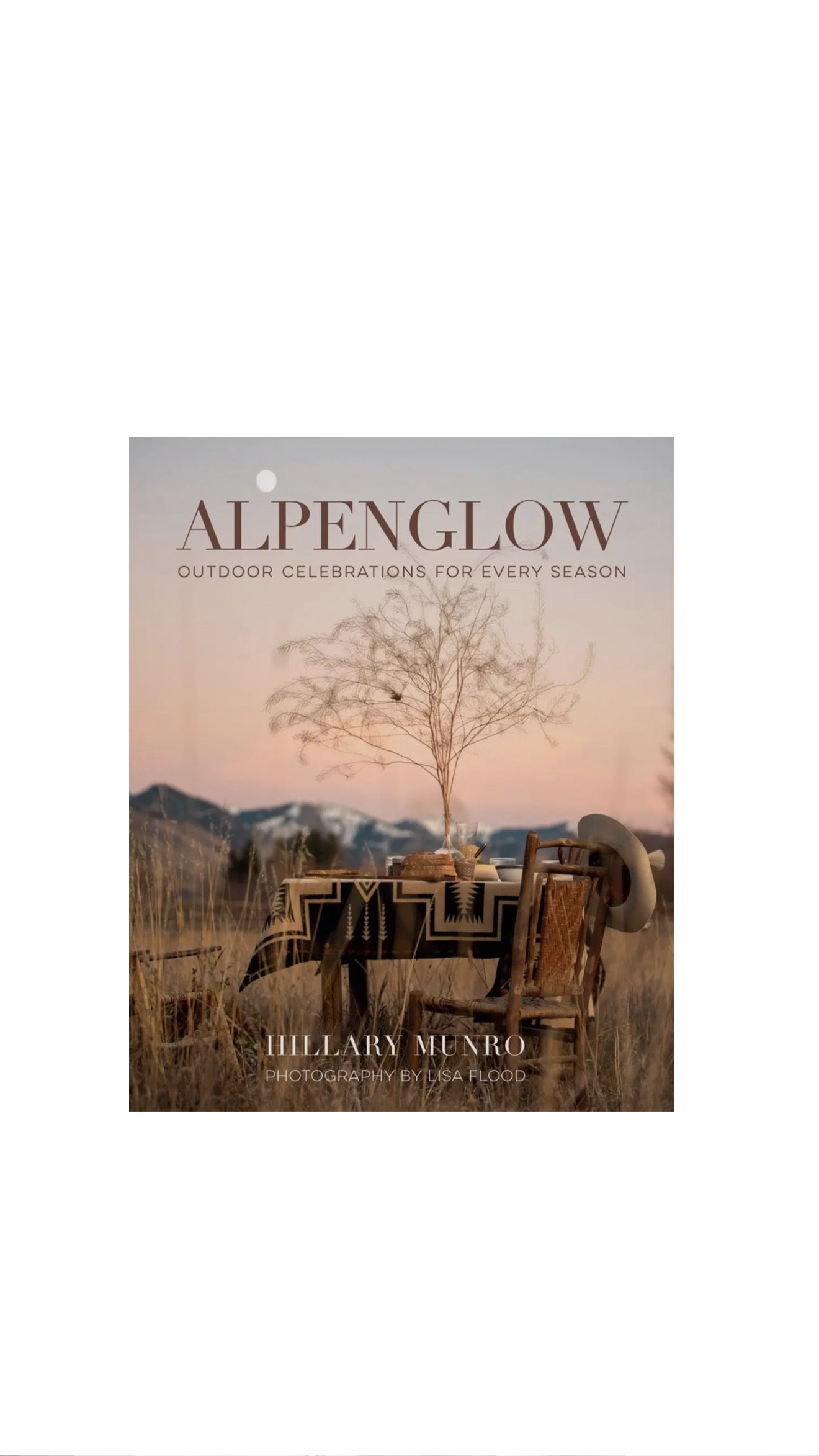 Alpenglow: Coffee Table Book
